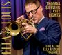 Thomas Siffling (geb. 1972): City Lights: Live At The Ella & Louis Volume 2, CD