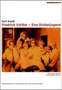 Curt Goetz: Friedrich Schiller - Eine Dichterjugend, DVD