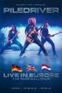 Piledriver: Live In Europe: The Rockwall-Tour, CD,CD,CD,BR,DVD
