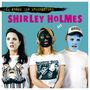 Shirley Holmes: Die Krone der Erschöpfung, CD