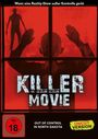 Text: "Wenn eine Reality-Show außer Kontrolle gerät", "Killer Movie", "Uncut Version". Dunkle Figur hinter rotem Fenster.