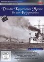 : Von der Kaiserlichen Marine bis zur Kriegsmarine, DVD