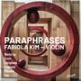: Fabiola Kim - Paraphrases (Werke für Violine solo), CD