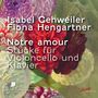 : Isabel Gehweiler - Notre amour, CD