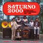 Weltmusik Oldie Sampler : Saturno 2000: La Rebajada De Los Sonideros 1962 - 1983, CD