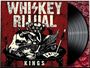 Whiskey Ritual: Kings, LP