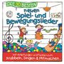 : Die 30 Besten Neuen Spiel-Und Bewegungslieder, CD