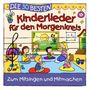 : Die 30 Besten Kinderlieder Für Den Morgenkreis, CD