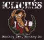 Cliches: Monkey See, Monkey Do, CD