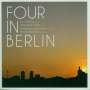 Don Friedman, Jean-Pierre Froehly, Wolfgang Lackerschmid & Hendrik Meurkens: Four In Berlin, CD