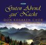 : Don Kosaken Chor Serge Jaroff - Guten Abend, gut' Nacht, CD