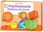 Karo Zacherl: 30 Psychomotorik-Bildkarten für Kinder, Div.