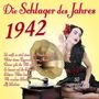 : Die Schlager des Jahres 1942, CD,CD
