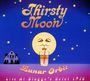 Thirsty Moon: Lunar Orbit: Live At Stagge's Hotel, CD