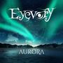 Eyevory: Aurora (180g), LP