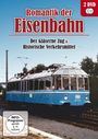 : Romantik der Eisenbahn - Der gläserne Zug & Historische Verkehrsmittel, DVD,DVD