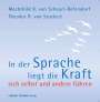 Mechthild R. von Scheurl-Defersdorf: In der Sprache liegt die Kraft, CD,CD