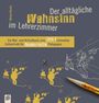 Micha Dierks: Der alltägliche Wahnsinn im Lehrerzimmer, Buch