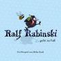 : Ralf Rabinski...geht zu Fuss, CD