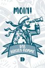 "MOIN! DAS KÜSTEN-ROMMÉ". Illustration eines Seemanns mit Fernglas, gestreiftem Hemd und Schal im Wind.