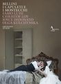 Vincenzo Bellini: I Capuleti e I Montecchi, DVD