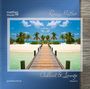 Ronny Matthes: Chillout & Lounge Vol. 4 - Gemafreie Musik für Bars, Hotels und zur Videovertonung (Jazz, Chillout, Ambient & Piano Lounge), CD