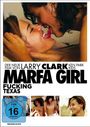Larry Clark: Marfa Girl - Fucking Texas, DVD