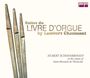 Lambert Chaumont: Suites du Livre d'Orgue Nr.1-8 (exklusiv für jpc), CD,CD