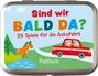 : Sind wir bald da? 25 Spiele für die Autofahrt, SPL