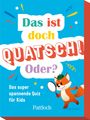 Anna Hartmann: Das ist doch Quatsch! Oder?, SPL