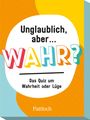 : Unglaublich, aber ... wahr?, SPL