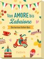 : Von Amore bis Zabaione, SPL