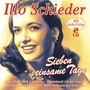 Illo Schieder: Sieben einsame Tage, CD,CD