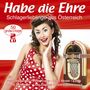 : Habe die Ehre: Schlagerlieblinge aus Österreich, CD,CD