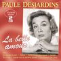 Paule Desjardins: La Belle Amour: 50 große Erfolge, CD,CD