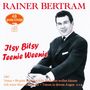 Rainer Bertram: Itsy Bitsy Teenie Weenie: 48 große Erfolge, CD,CD