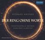 Richard Wagner: Der Ring ohne Worte, CD