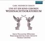 Carl Heinrich Graun: Weihnachtsoratorium "Uns ist ein Kind geboren", CD