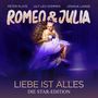 Peter Plate: Romeo & Julia - Liebe Ist Alles (Die Star Edition), CD