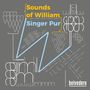 Singer Pur - Sounds of William, CD