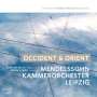 : Mendelssohn Kammerorchester Leipzig - Occident & Orient (Direct to Disc Recording/nummerierte Auflage), LP
