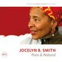 Jocelyn B. Smith: Pure & Natural (180g), LP