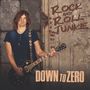 Rock And Roll Junkie: Down To Zero, CD