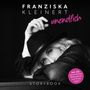 Franziska Kleinert: Unendlich: Storybook, CD,Buch