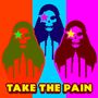 Take the Pain: Take The Pain, CD