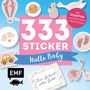 "333 Sticker, Hallo Baby. Mit Etiketten zum Dekorieren & Beschriften." Bunte Baby-Motive, Elefanten, Auto und Heißluftballon.