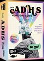 Kartenbox: Dein ADHS-Wohlfühl-Guide to go, Div.