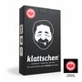 "klattschen Eintracht Frankfurt Edition. Das wahrscheinlich beste Trinkspiel aller Zeiten." zeigt eine lachende Illustration.