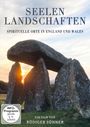 Rüdiger Sünner: Seelenlandschaften - Spirituelle Orte in England und Wales, DVD