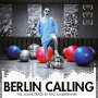 Paul Kalkbrenner: Berlin Calling - The Soundtrack (180g), LP,LP